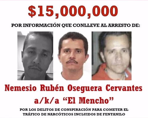 Cartel de recompensa de 15 millones de dólares por información que lleve al arresto de Nemesio Rubén Oseguera Cervantes, alias “El Mencho”, con tres fotografías tipo retrato.